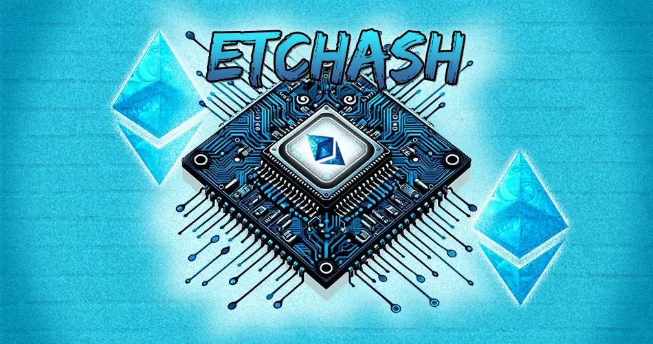 Etchash Algorithm Explained: What You Need to Know